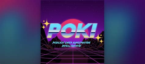 poki podcast|Poki .